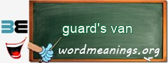 WordMeaning blackboard for guard's van